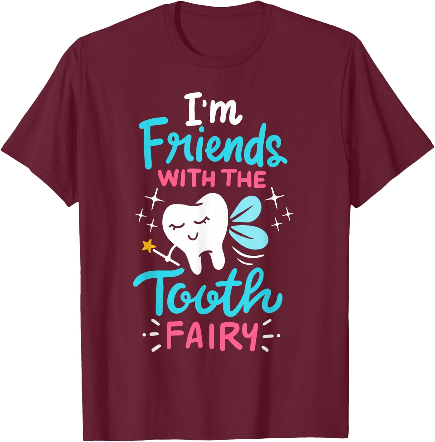 Tooth Fairy Pediatric Dentist Dental Assistant Hygienist Small T-Shirt - T-Shirt | Maroon