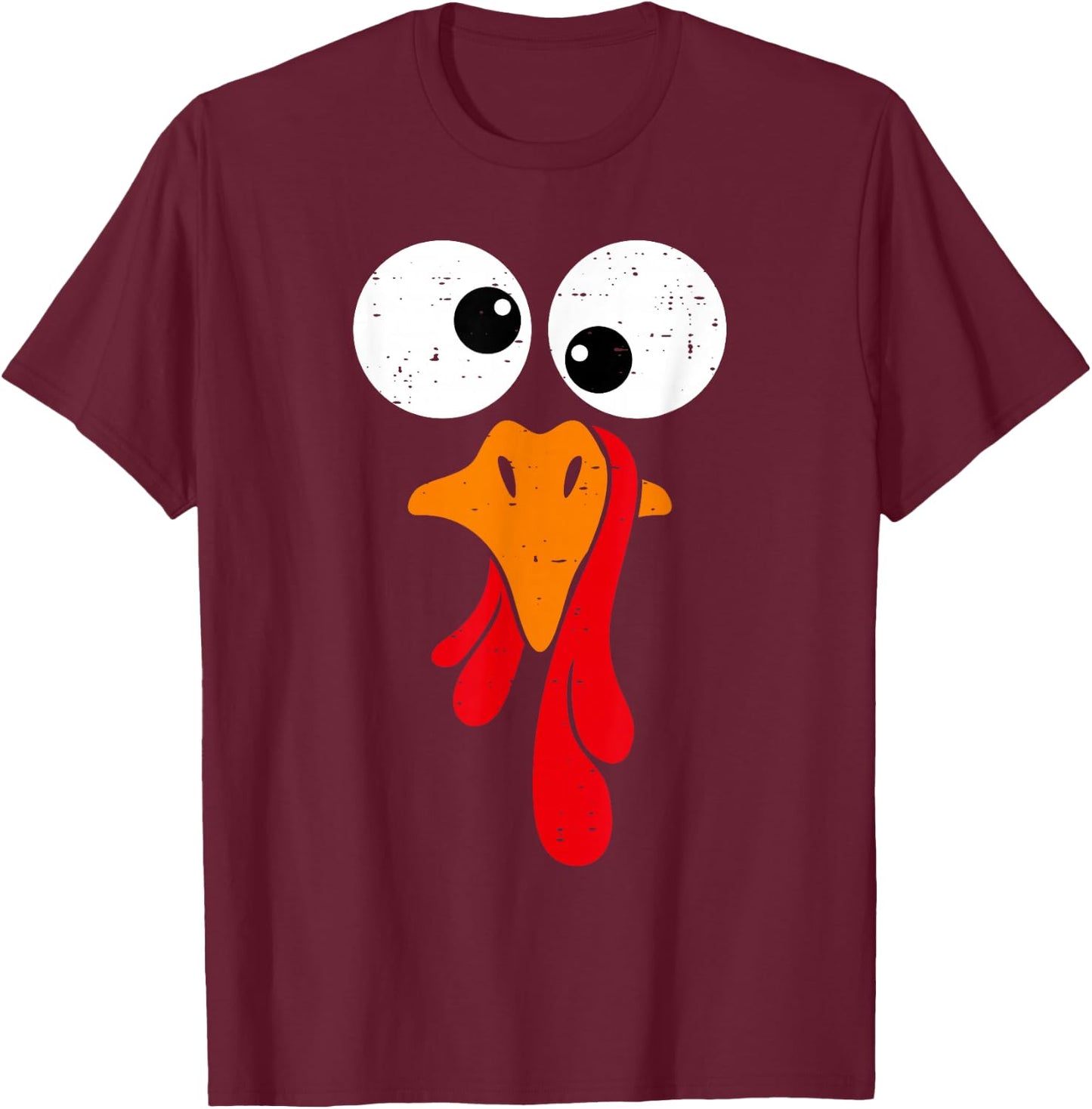 Funny Silly Turkey Face Happy Turkey Day Thanksgiving T-Shirt - T-Shirt | Maroon