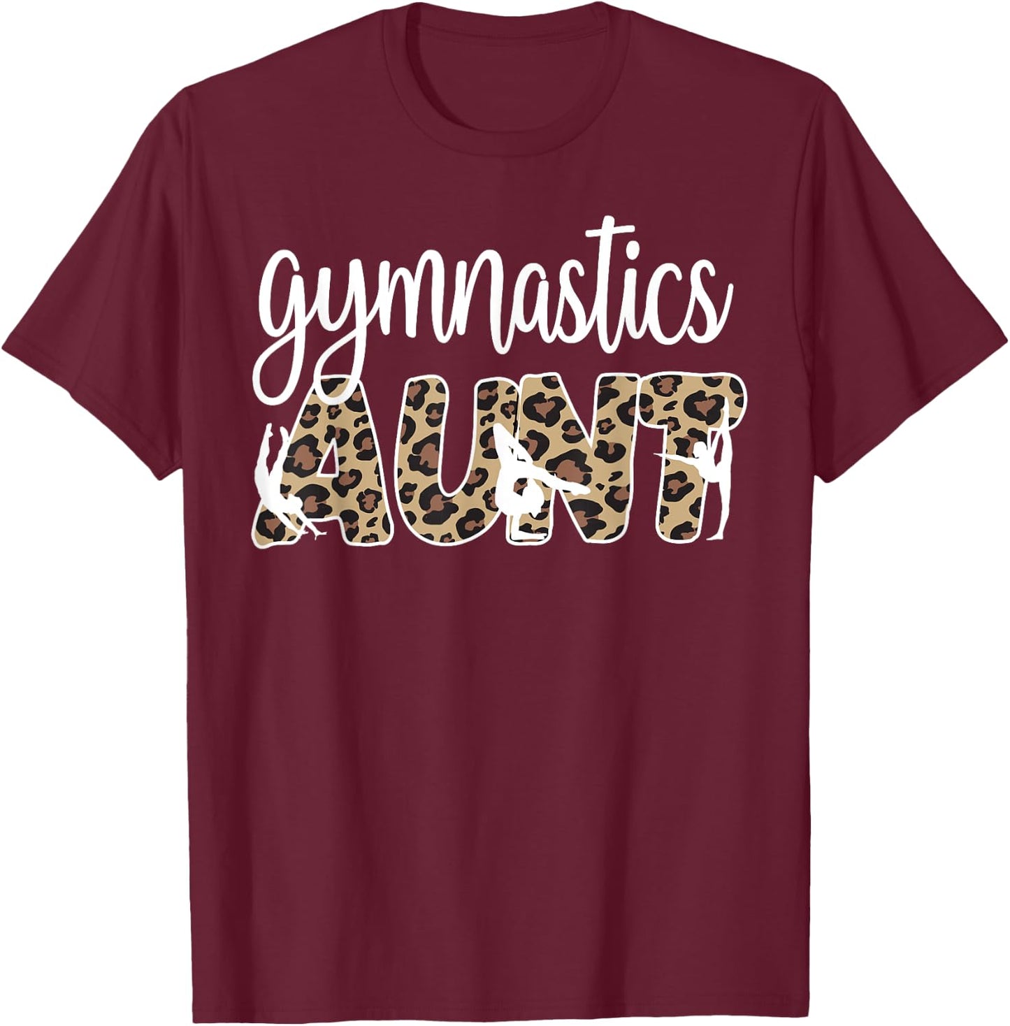 Gymnastics Aunt Of A Gymnast Gymnastics Auntie T-Shirt - T-Shirt | Maroon