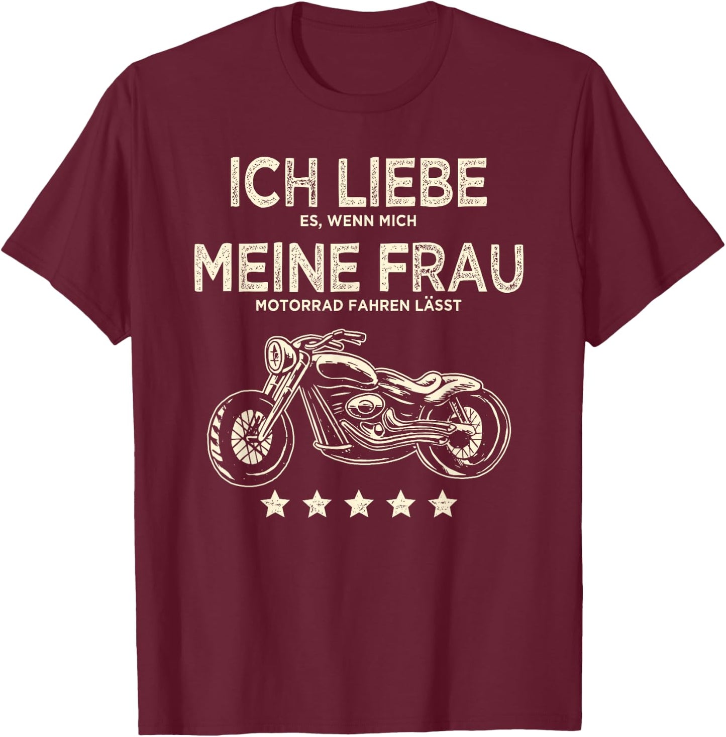 Men's with German Text "Ich liebe es wenn meine Frau mich Motorrad fahren lässt lässt T-Shirt - T-Shirt | Maroon