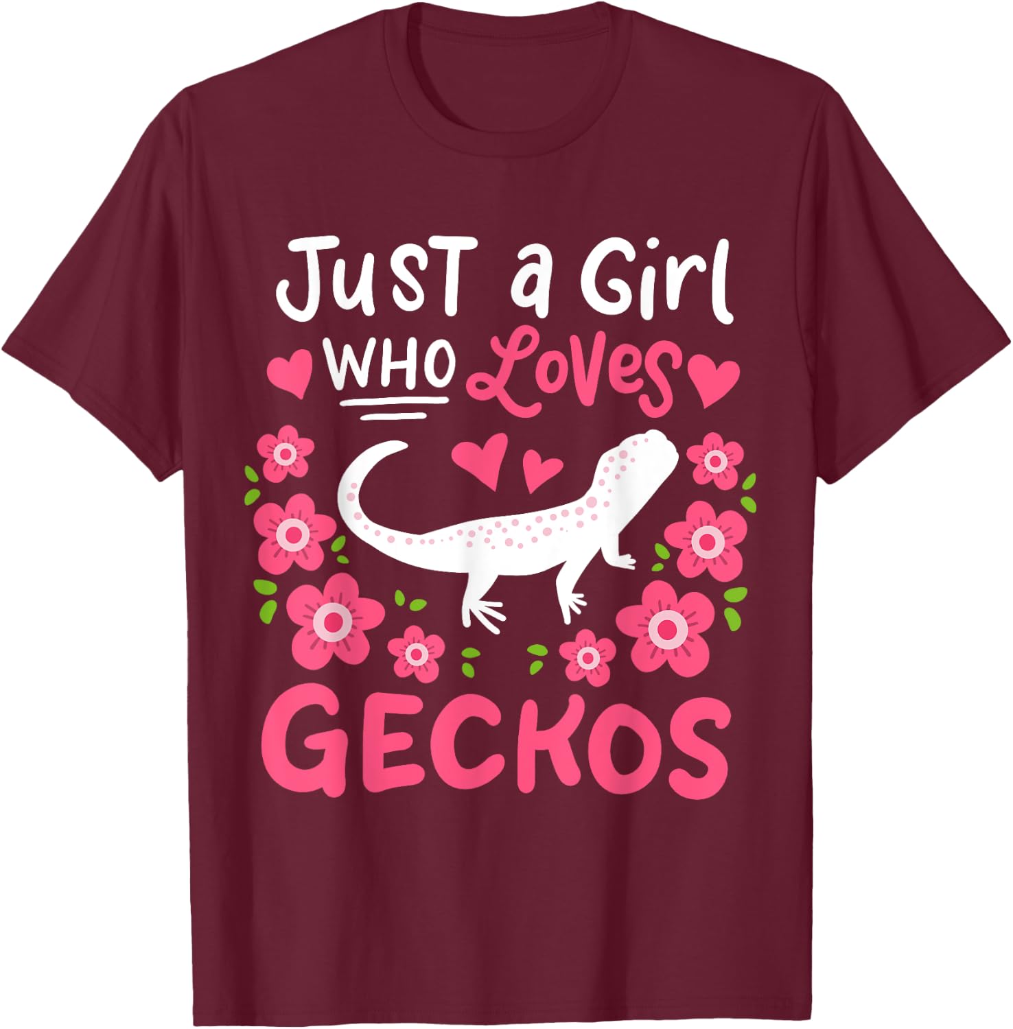 Leopard Gecko Just A Girl Who Loves Geckos Gift T-Shirt - T-Shirt | Maroon
