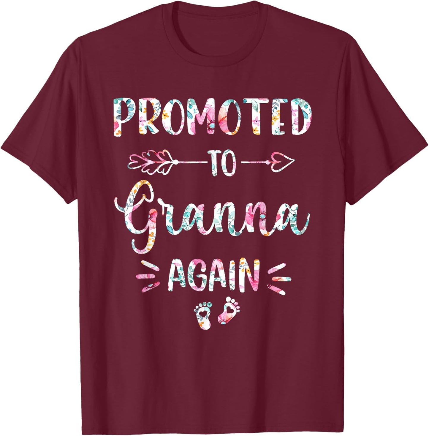 Promoted To Granna Again Flower Cute T-Shirt - T-Shirt | Maroon
