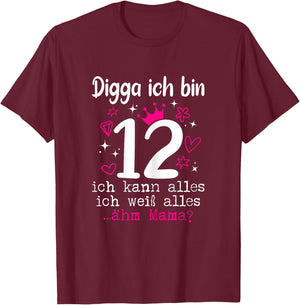 12 Birthday Girl - Digga Ich bin 12 Jahre Teenager , black T-Shirt - T-Shirt | Maroon