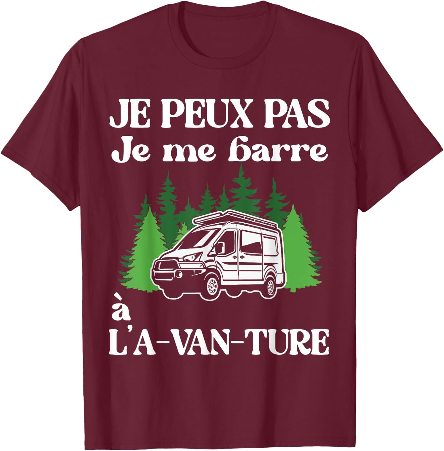 I can not I bar to the a-van-ture gift van fitted , Black T-Shirt - T-Shirt | Maroon