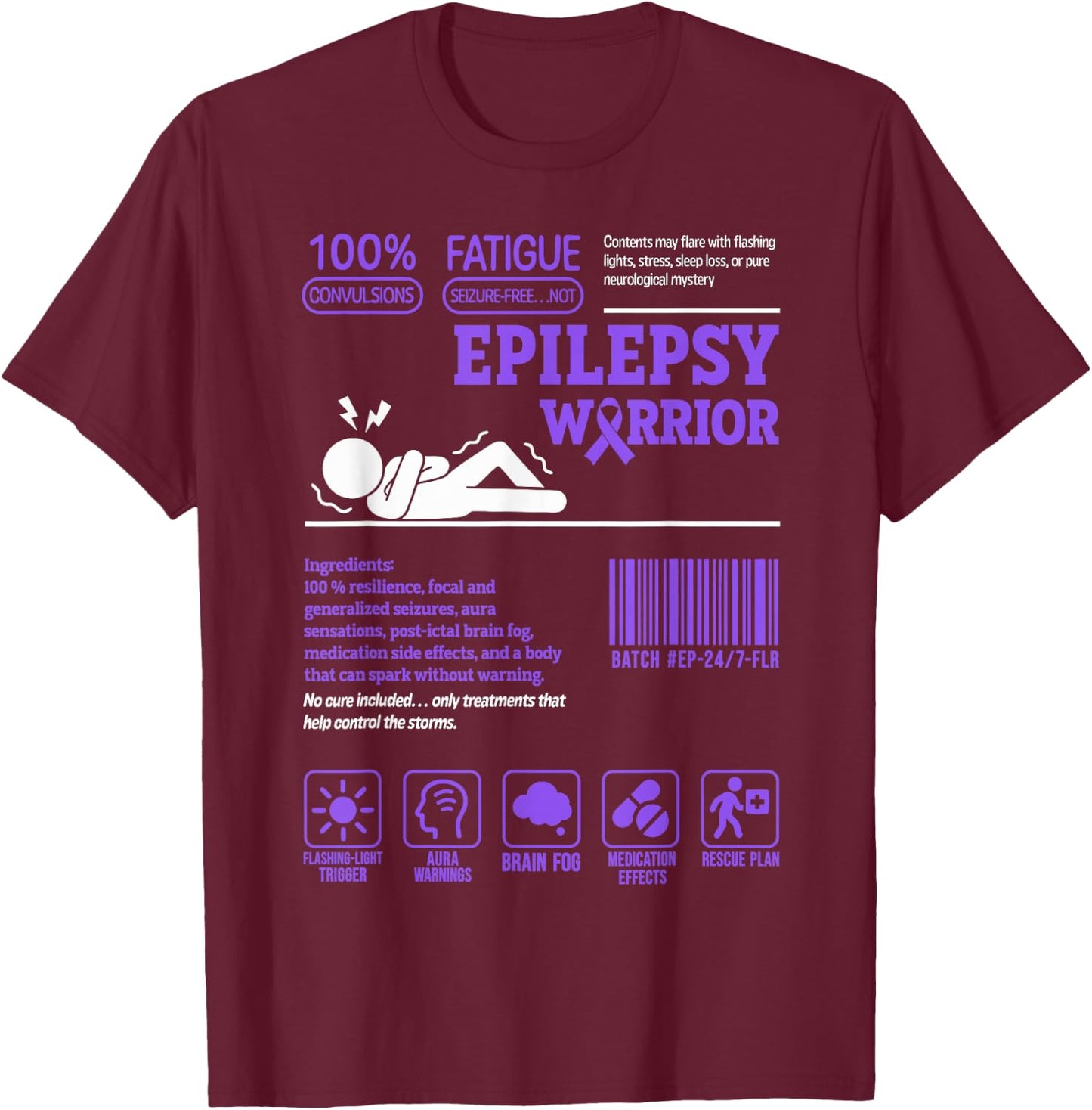 Funny Epilepsy Warrior Epilepsy Awareness T-Shirt - T-Shirt | Maroon