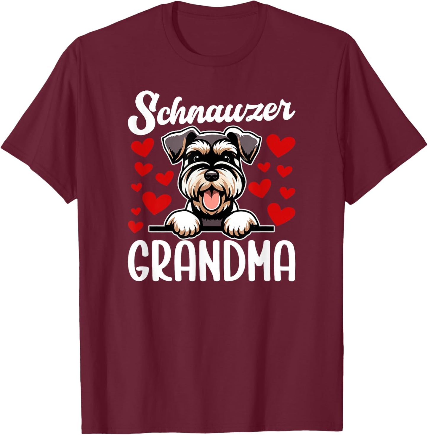 Schnauzer Grandma Of A Schnauzer Grandmother T-Shirt - T-Shirt | Maroon