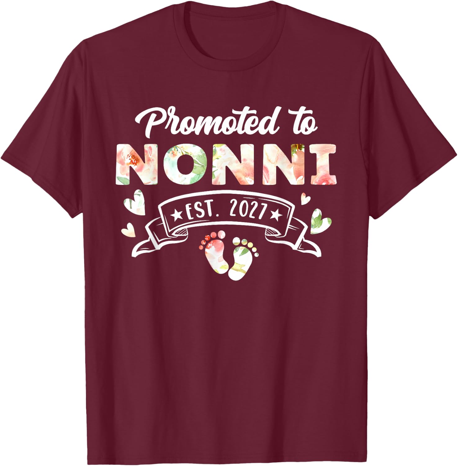 Promoted to Nonni Est 2027 T-Shirt - T-Shirt | Maroon