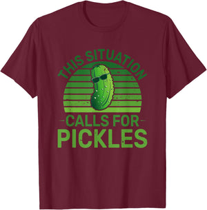 Funny Pickle This Situation Calls For Pickles Men T-Shirt - T-Shirt | Maroon