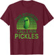 Funny Pickle This Situation Calls For Pickles Men T-Shirt - T-Shirt | Maroon