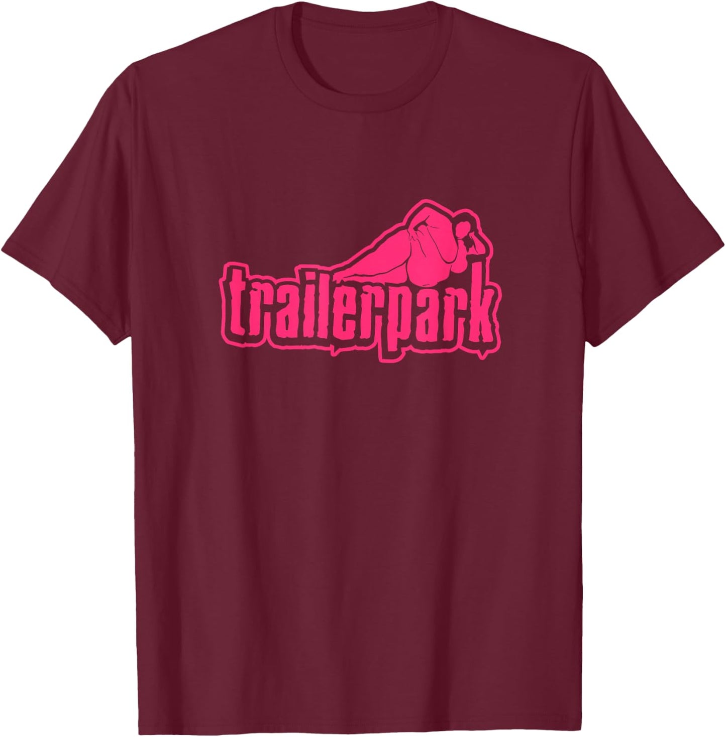 Trailerpark T-Shirt - T-Shirt | Maroon