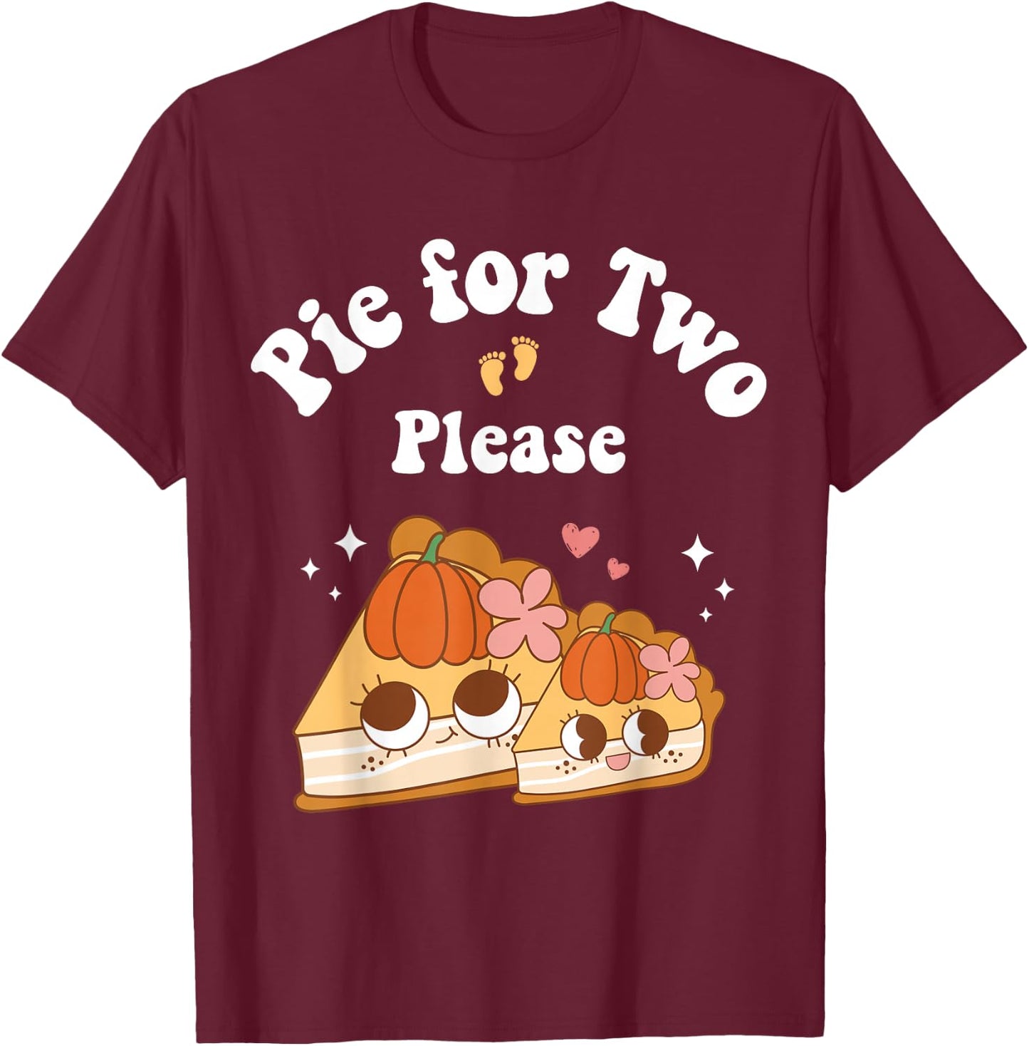 Pie for Two Please Thanksgiving Pregnancy Announcement Women T-Shirt - T-Shirt | Maroon