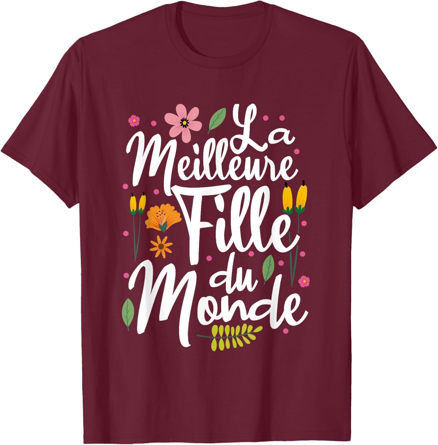 The Best Girl In The World , Black, S T-Shirt - T-Shirt | Maroon