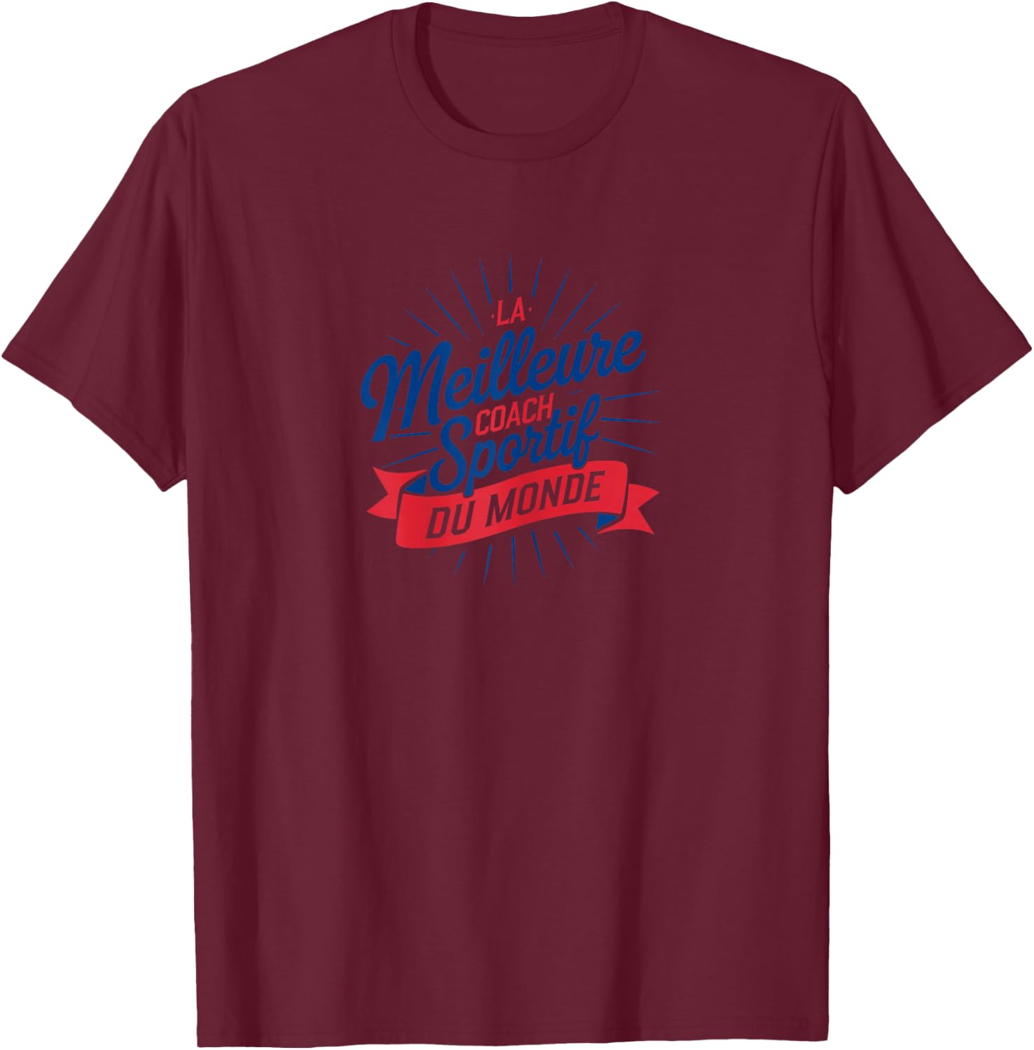 The best sports coach in the world T-Shirt - T-Shirt | Maroon