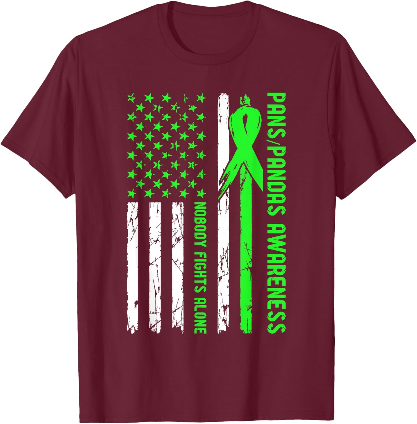 PANS-PANDAS Awareness Flag Nobody Fights Alone T-Shirt - T-Shirt | Maroon