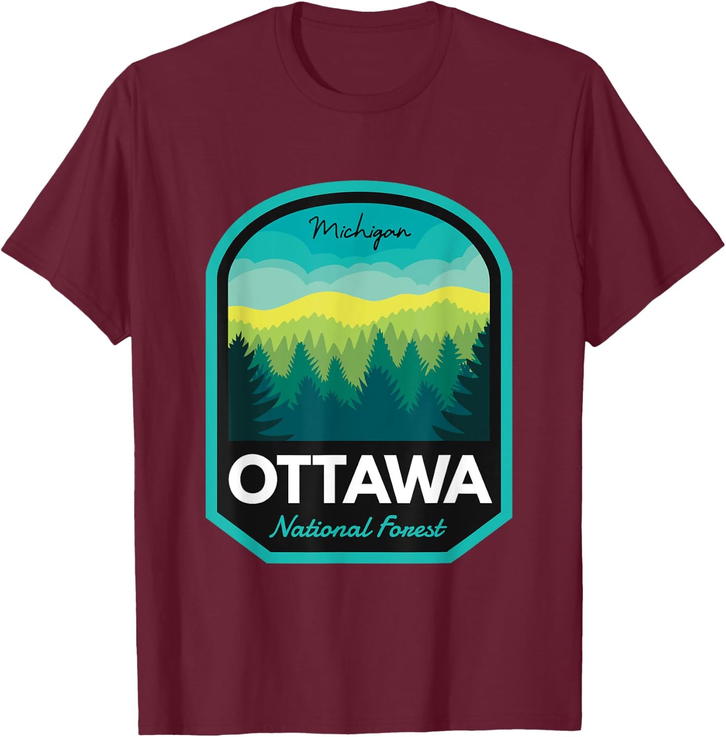 Ottawa National Forest MI T-Shirt - T-Shirt | Maroon