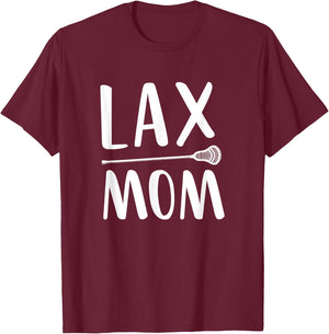 Lax Mom Lacrosse Mom Mother T-Shirt - T-Shirt | Maroon