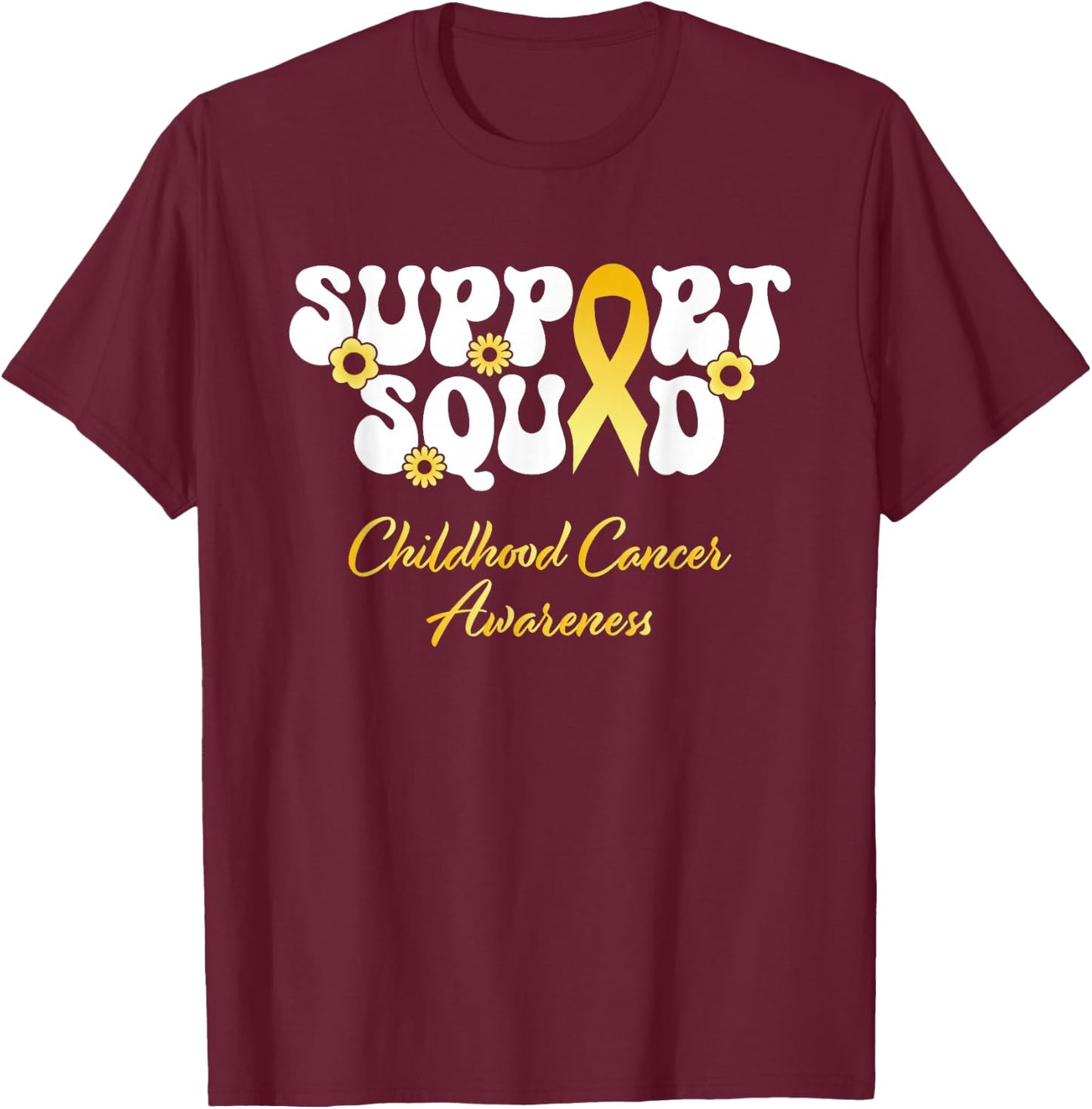 Childhood Cancer Support Squad Childhood Cancer Awareness T-Shirt - T-Shirt | Maroon