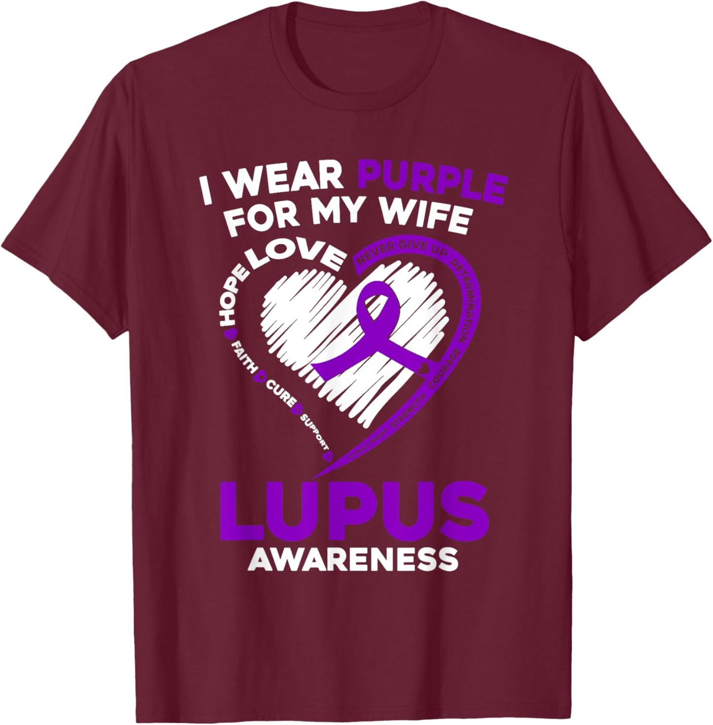 Wear Purple For My Wife Lupus Awareness Purple Support T-Shirt - T-Shirt | Maroon