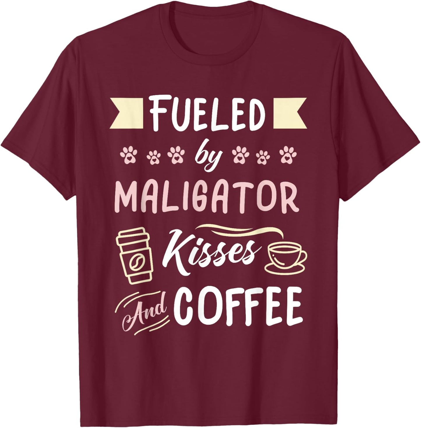 Maligator Mom Dog Coffee Drinker T-Shirt - T-Shirt | Maroon