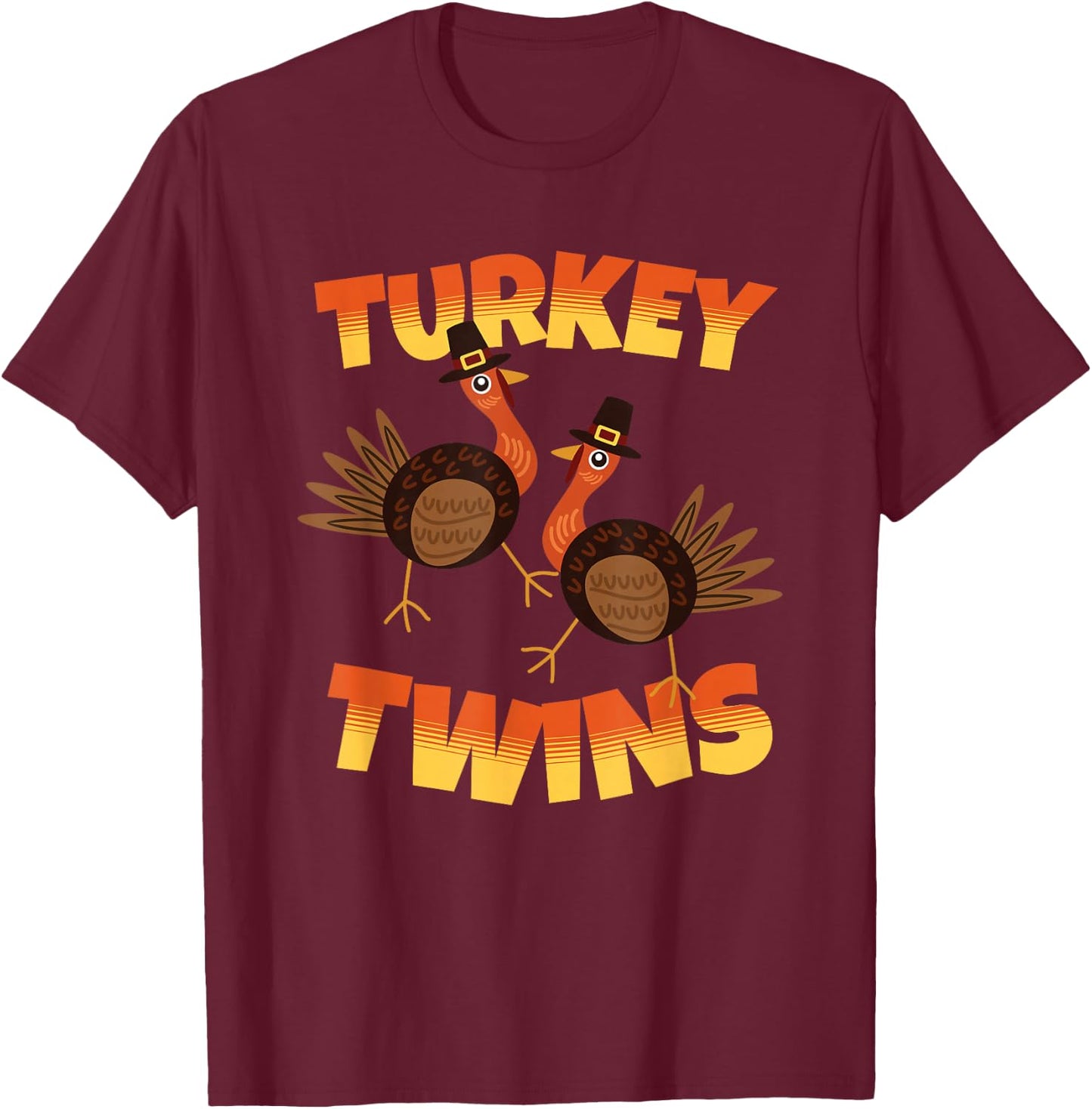 Thanksgiving Matching Twins Turkeytwins Funny Humor Turkey T-Shirt - T-Shirt | Maroon