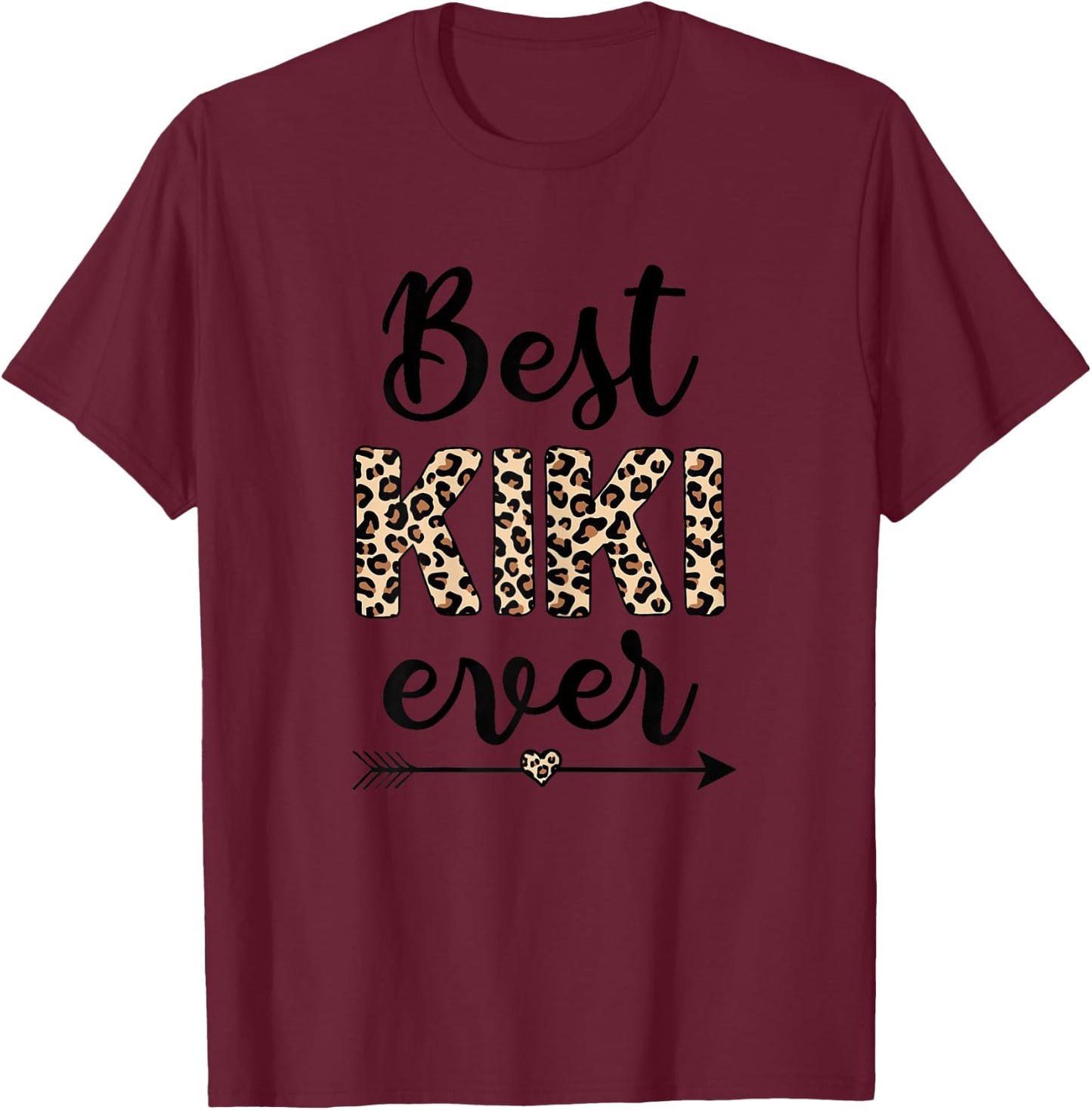 Cute Best Kiki Ever Leopard Girl Women Mothers Day T-Shirt - T-Shirt | Maroon