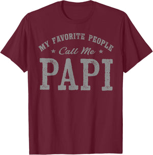 My Favorite People Call Me Papi Vintage T-Shirt - T-Shirt | Maroon