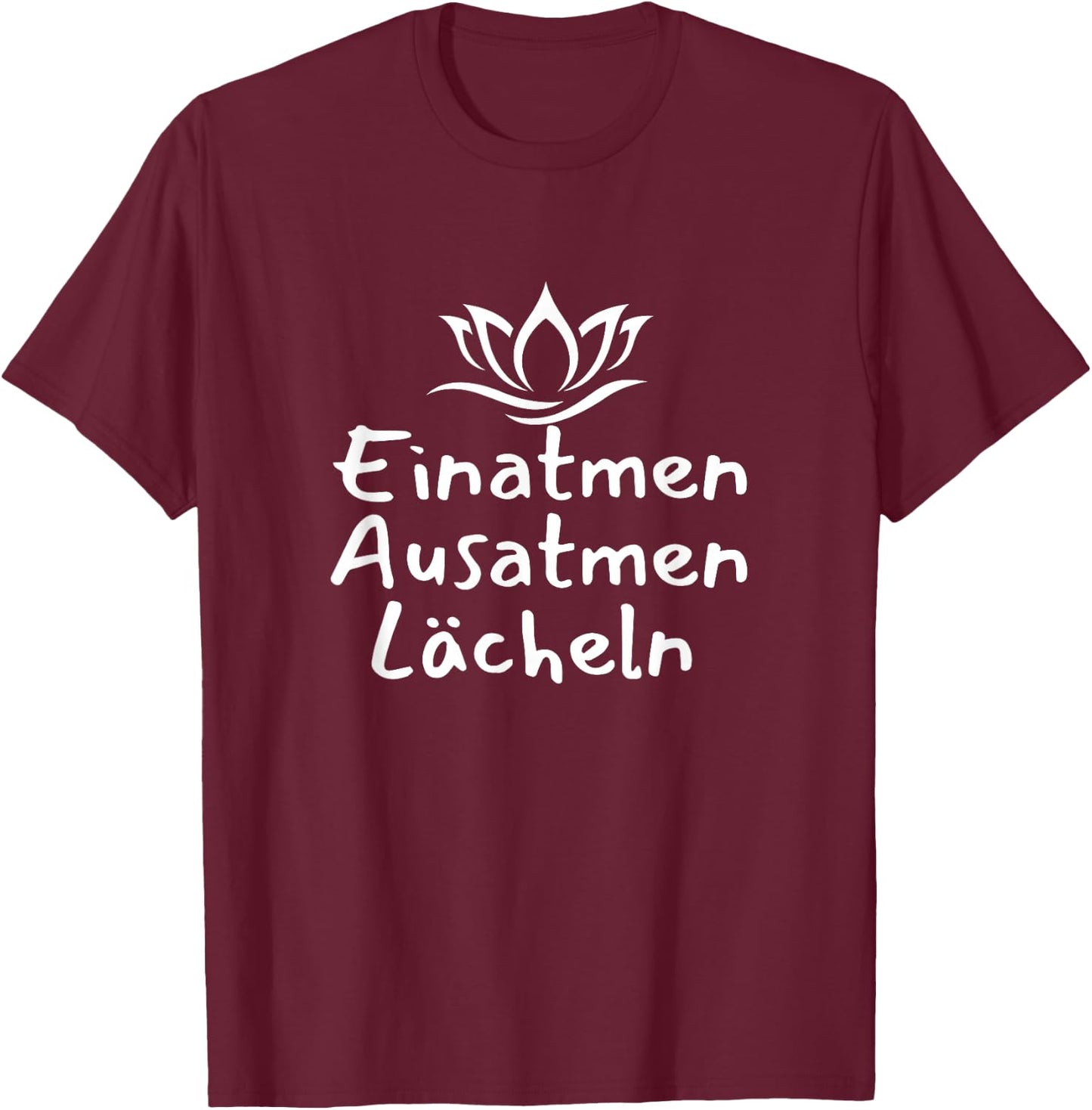 Inhale Exhale Smile Holiday Summer Spring , black, S T-Shirt - T-Shirt | Maroon