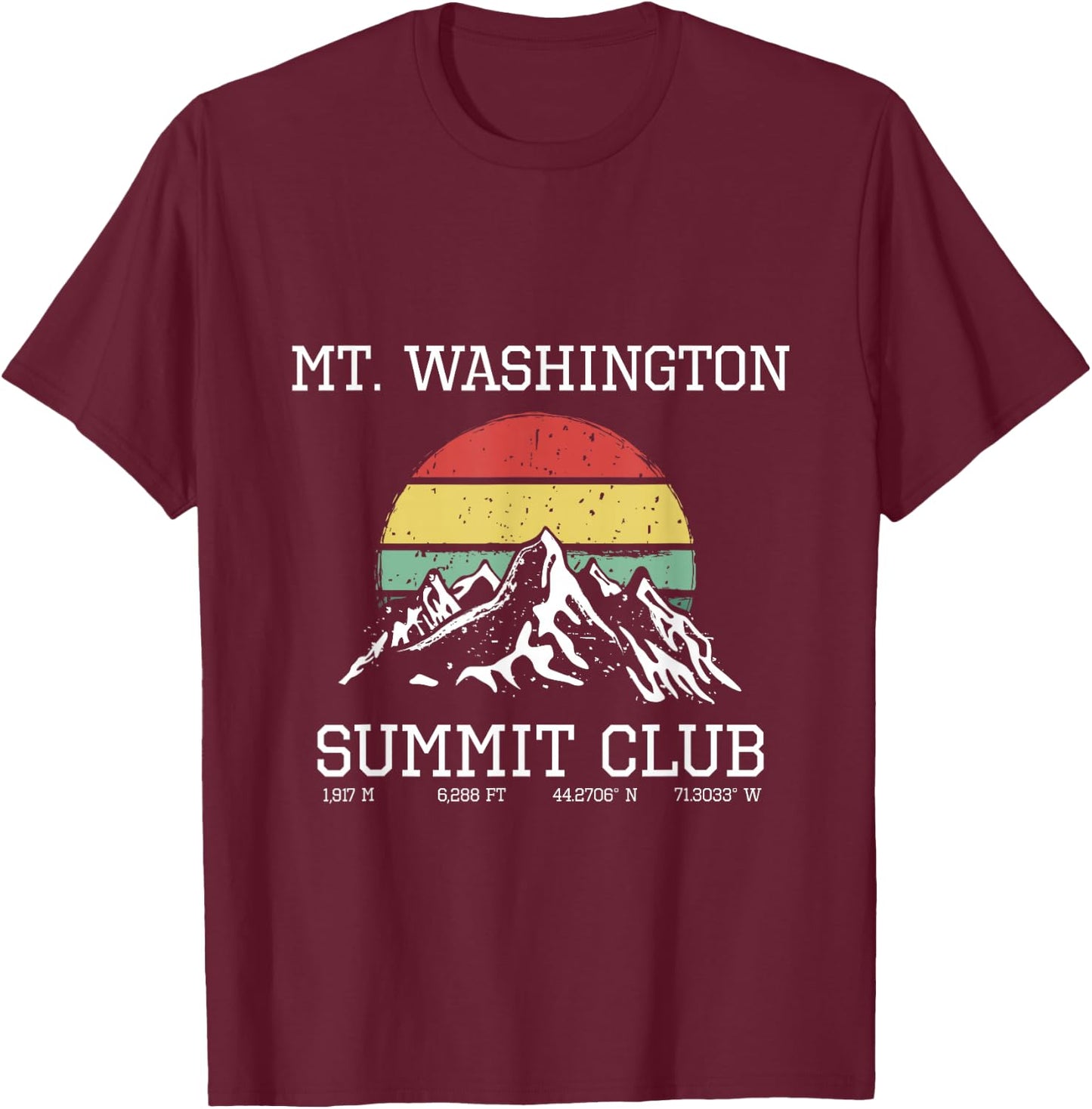 Climbed Mount Washington Summit Club Hike USA Sun Hiking T-Shirt - T-Shirt | Maroon