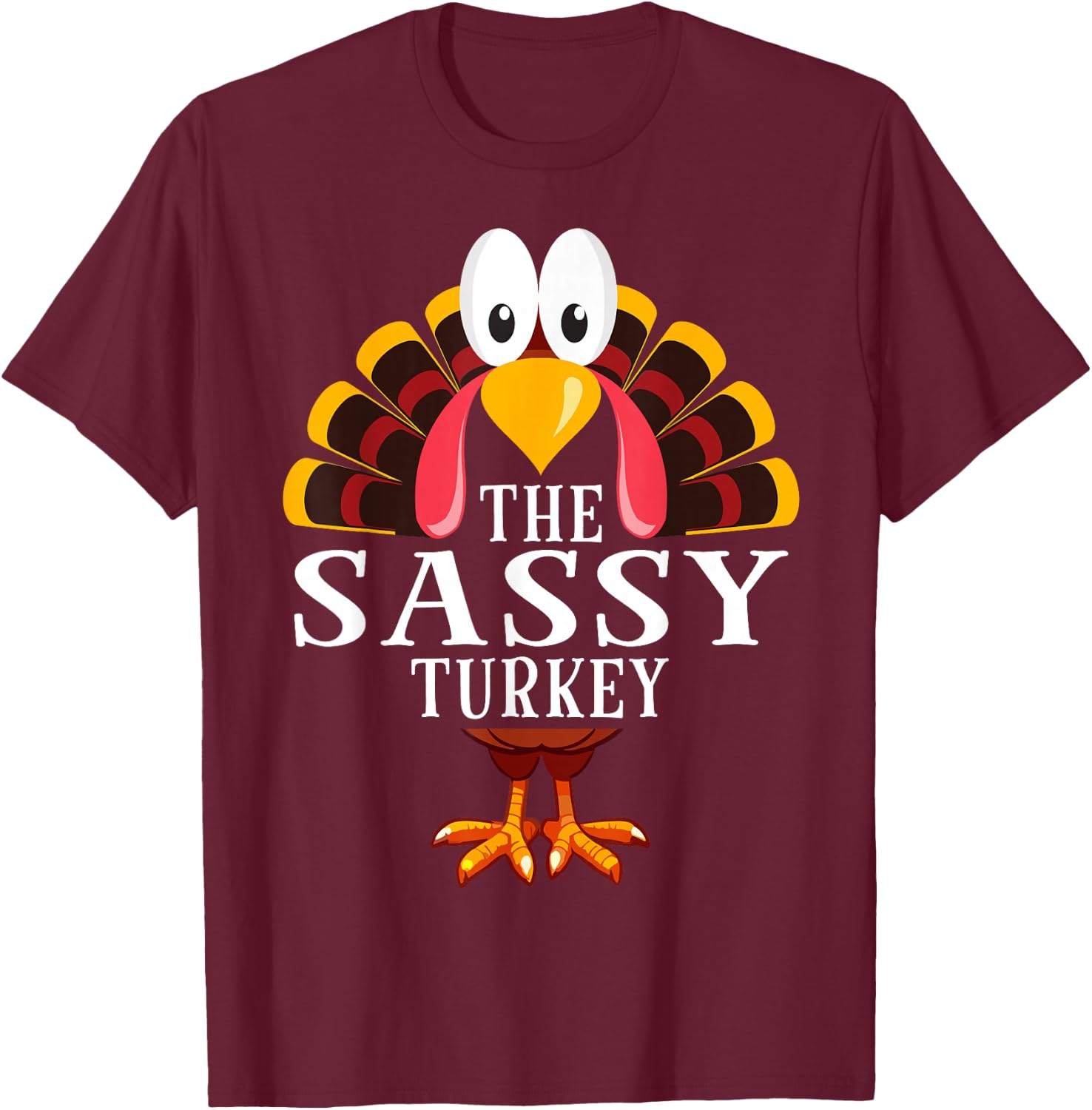 Thanksgiving The Sassy Turkey Matching T-Shirt - T-Shirt | Maroon