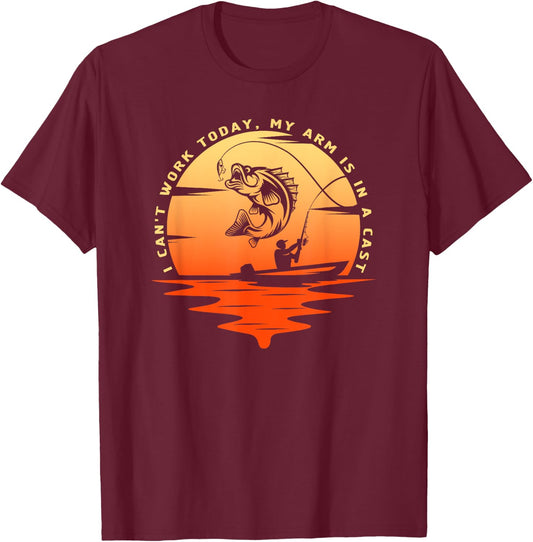 Fisherman I can't work today my arm is in a cast, Funny T-Shirt - T-Shirt | Maroon