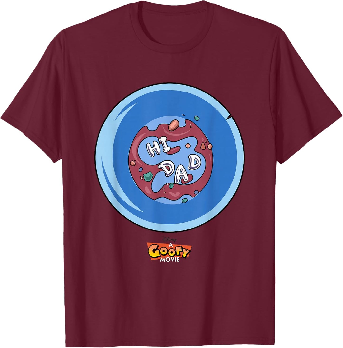 Disney A Goofy Movie Father's Day Hi Dad Big Chest Poster T-Shirt - T-Shirt | Maroon