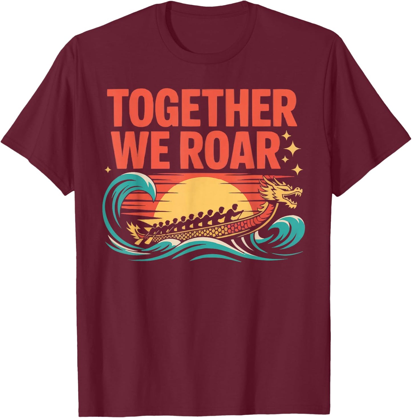 Dragon Boat Racing Paddling Dragonboating Dragonboat T-Shirt - T-Shirt | Maroon