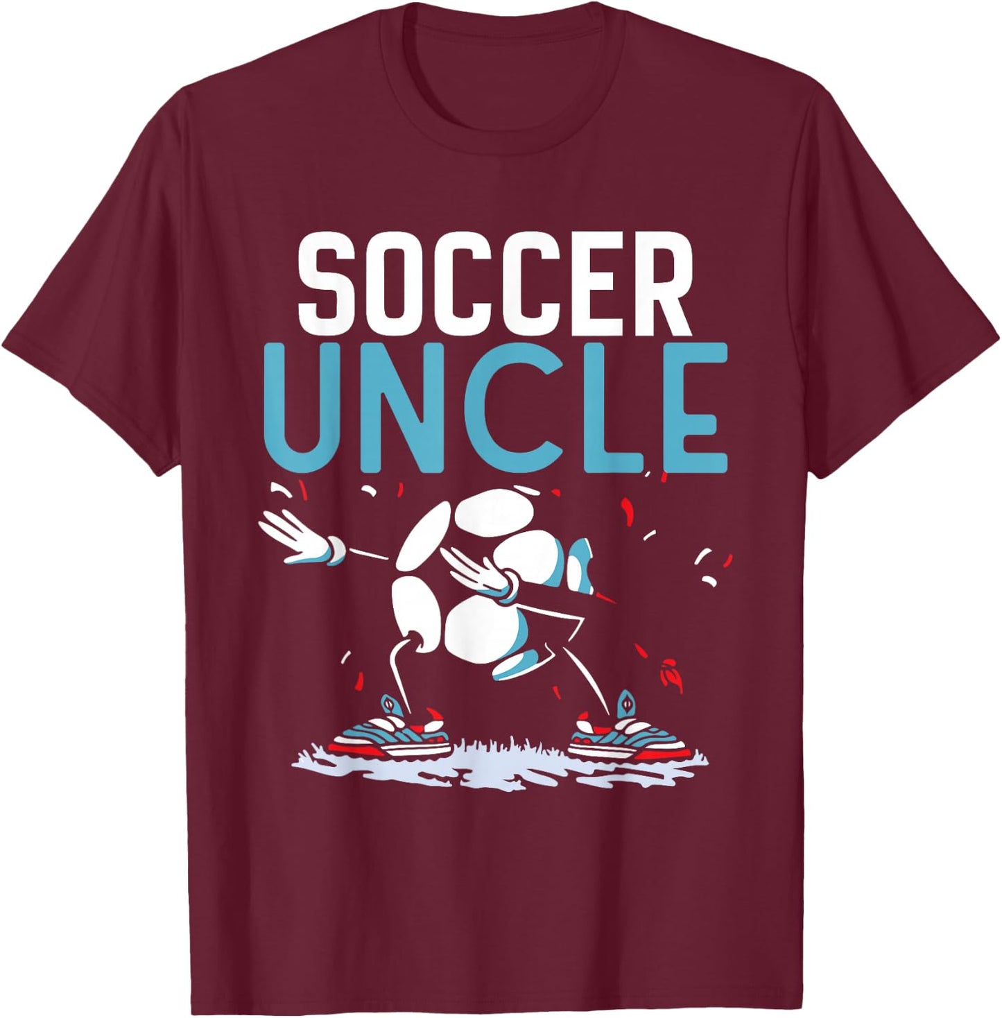 Soccer Uncle Game Football Player Match T-Shirt - T-Shirt | Maroon
