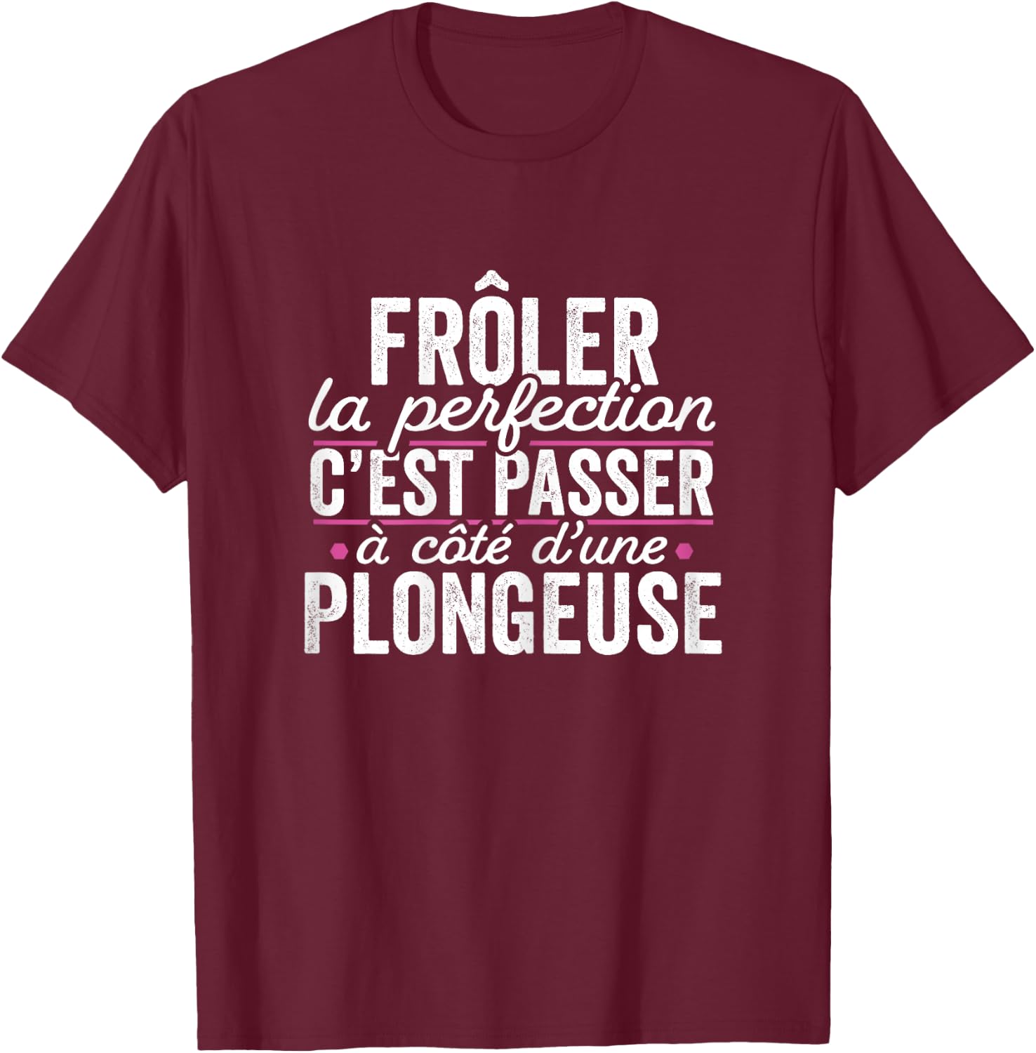 The Perfect Diver Woman Gift Humor Diving T-Shirt - T-Shirt | Maroon