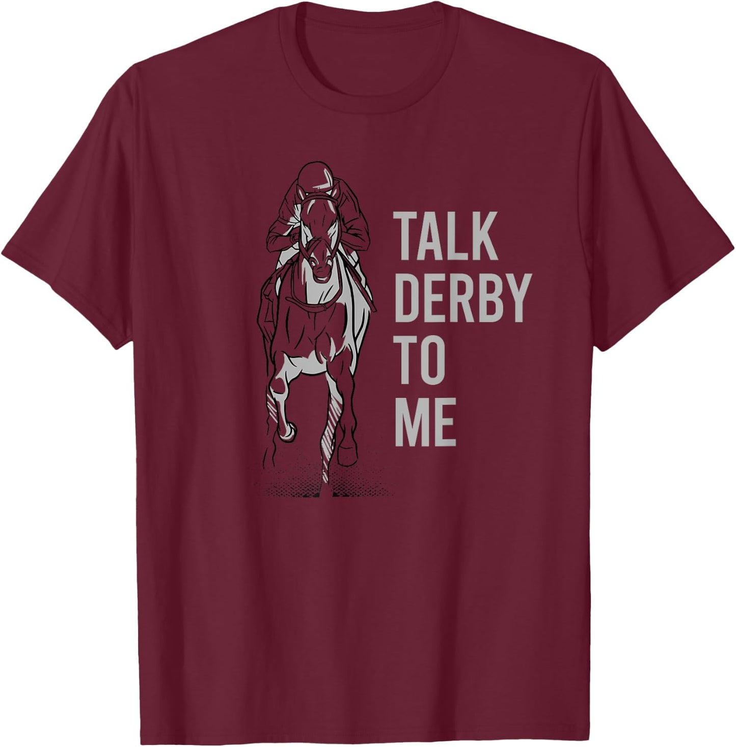 Talk Derby To Me Shirt Blue Adult T-Shirt - T-Shirt | Maroon
