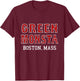 Funny Green Monstah Boston Mass New England T-Shirt - T-Shirt | Maroon