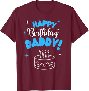 Happy Birthday Daddy Dad Birthday Bday Costume Family Party T-Shirt - T-Shirt | Maroon