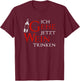 Ich Gehe Jetzt Wein Trinken, Winzer T-Shirt - T-Shirt | Maroon