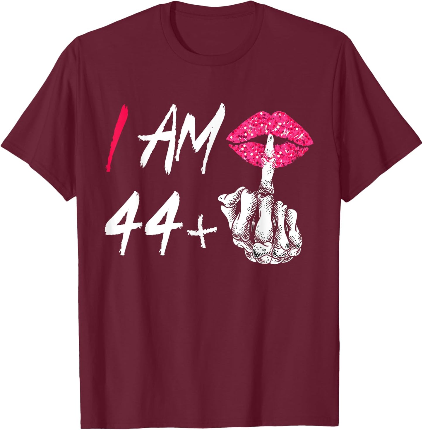 I Am 44 Plus 1 Middle Finger Funny 45th Women's Birthday T-Shirt - T-Shirt | Maroon