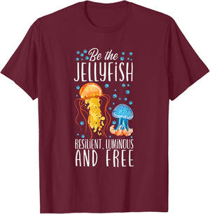 Be The Jellyfish - Underwater Fish Sea Jellyfish T-Shirt - T-Shirt | Maroon