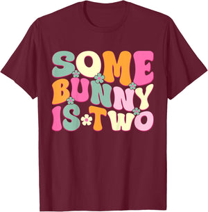 Some Bunny Is Two Cute Bunny 2nd Birthday Kids 2 Years Old T-Shirt - T-Shirt | Maroon