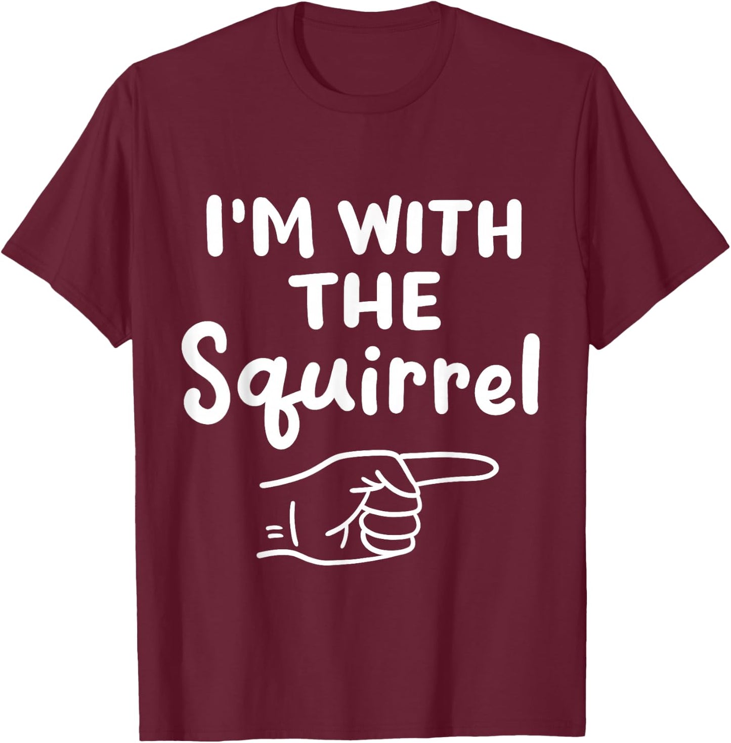 I'm With Squirrel Funny Halloween Costume Party Couples Men T-Shirt - T-Shirt | Maroon