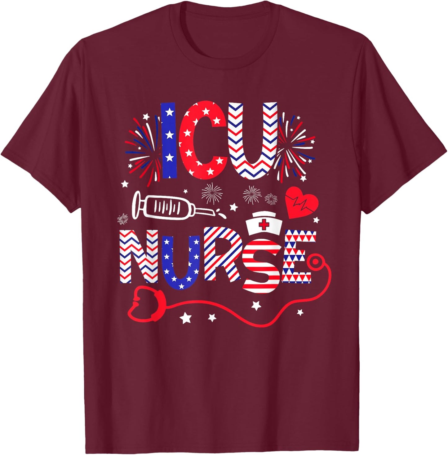 ICU Nurse 4th Of July Patriotic American Flag Stethoscope T-Shirt - T-Shirt | Maroon
