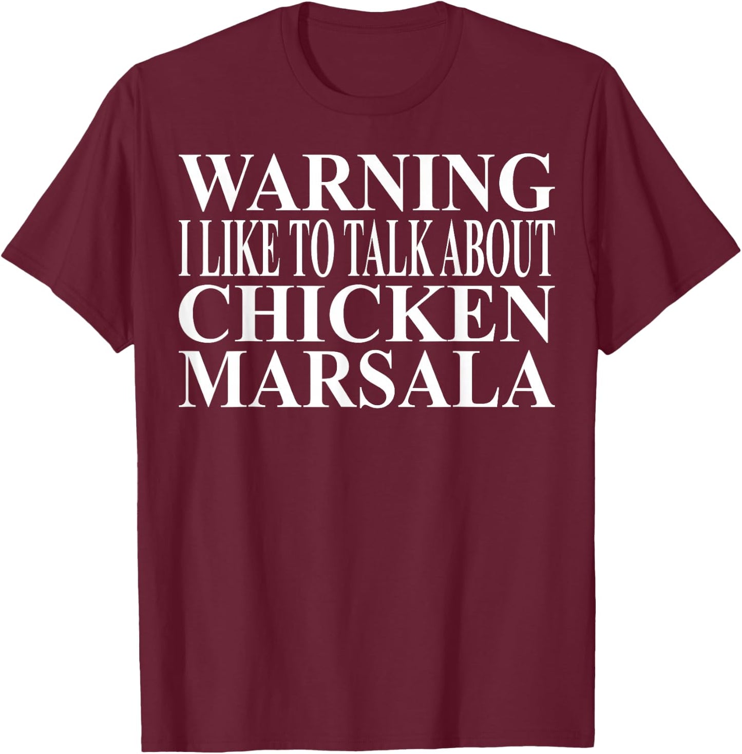 Chicken Marsala Apparel | Unique Funny Chicken Lovers Design T-Shirt - T-Shirt | Maroon