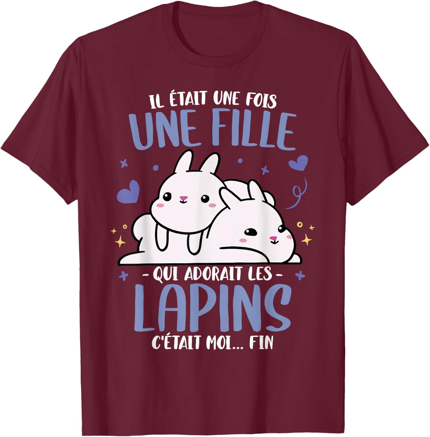 Rabbit Il était une fois Femme Fille Humour Rabbits , Black, S T-Shirt - T-Shirt | Maroon