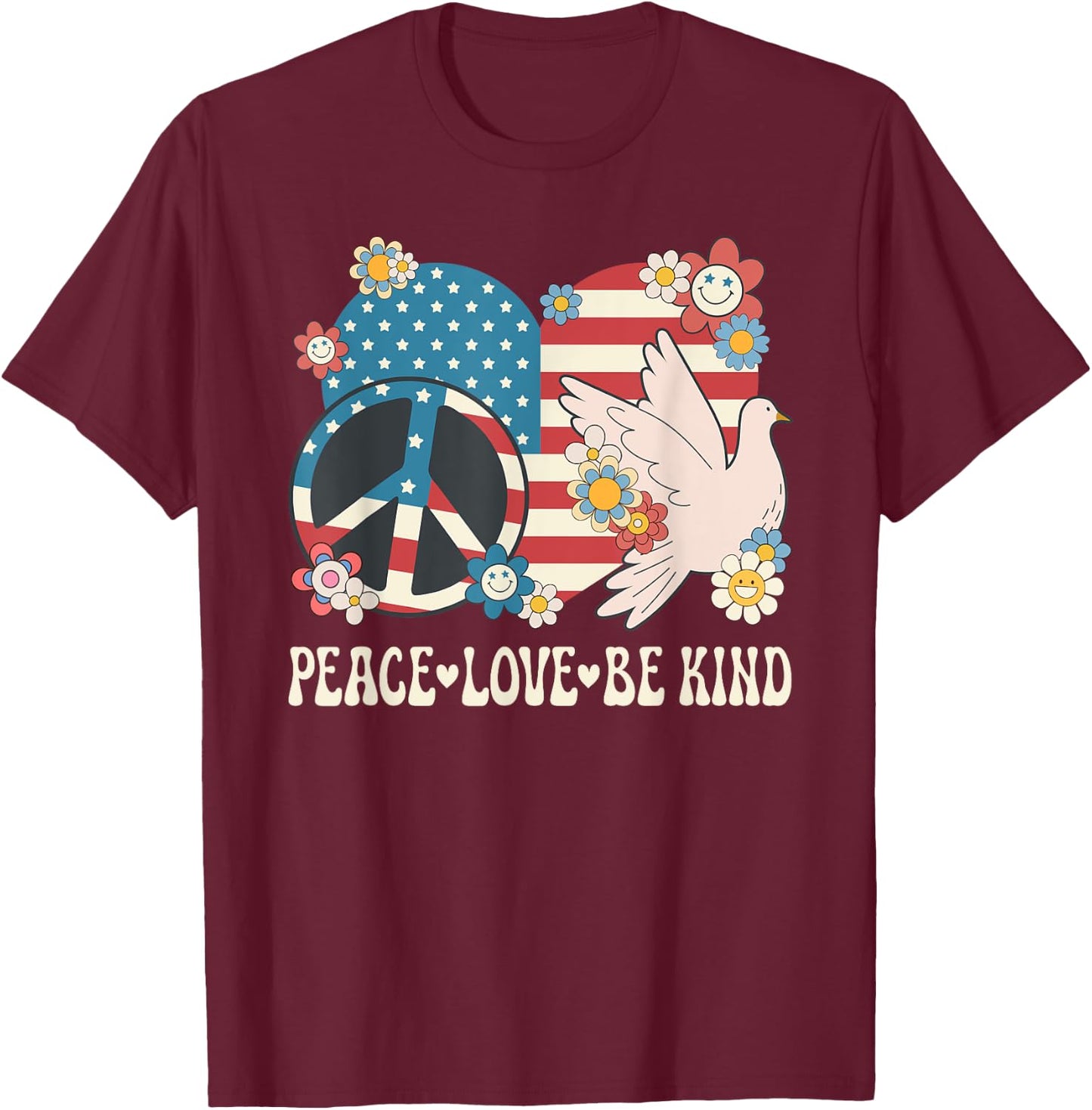 Peace Love Be Kind American Flag Patriotic Women Kindness T-Shirt - T-Shirt | Maroon