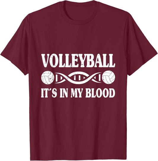 Volleyball In My Blood Volleyball Graphic T-Shirt - T-Shirt | Maroon