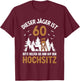 Dieser Jäger ist 60 Jahre Hochsitz 60. Geburtstag Jagd T-Shirt - T-Shirt | Maroon