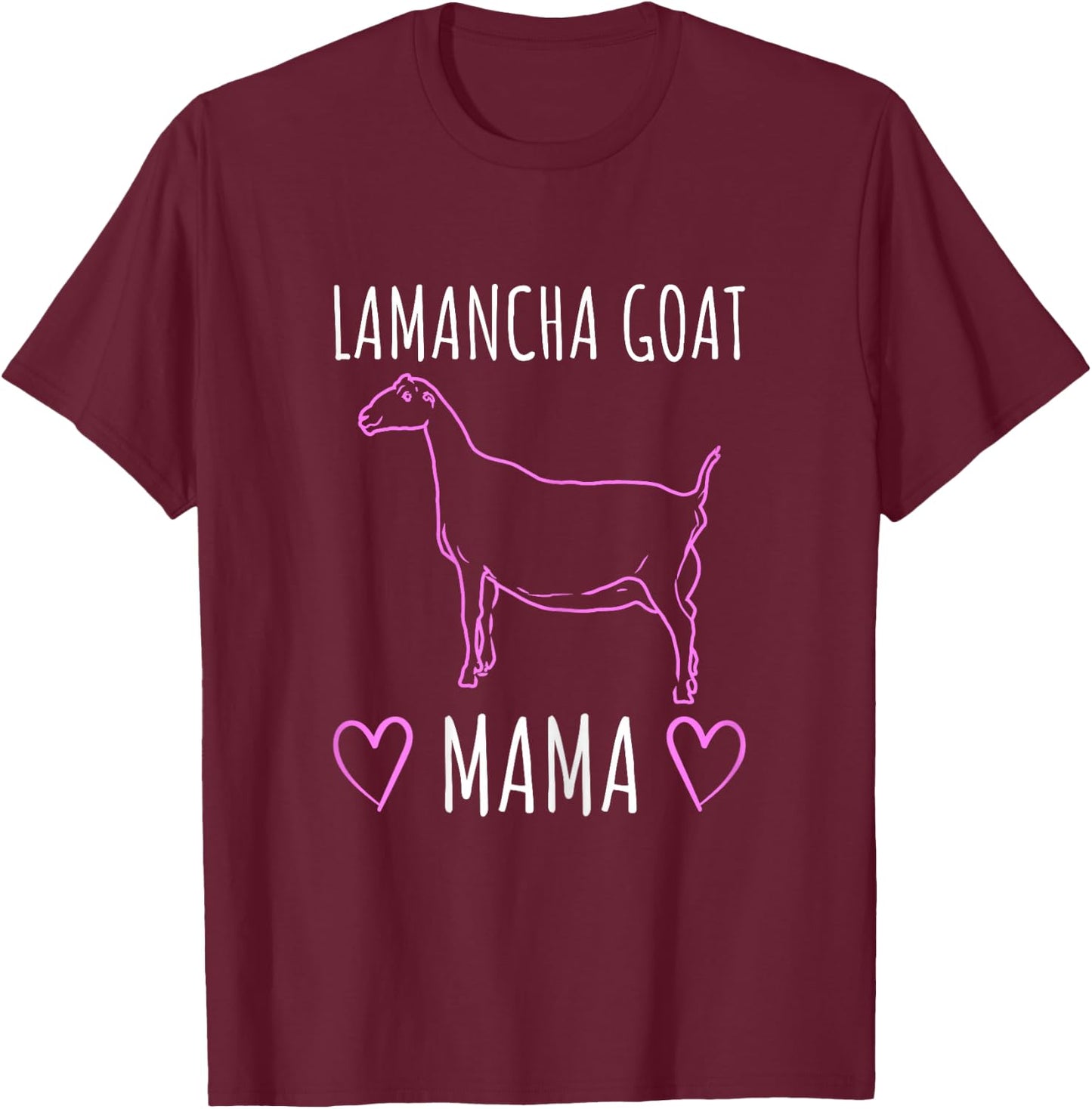 Lamancha Goat Mama - Lamancha Gifts T-Shirt - T-Shirt | Maroon