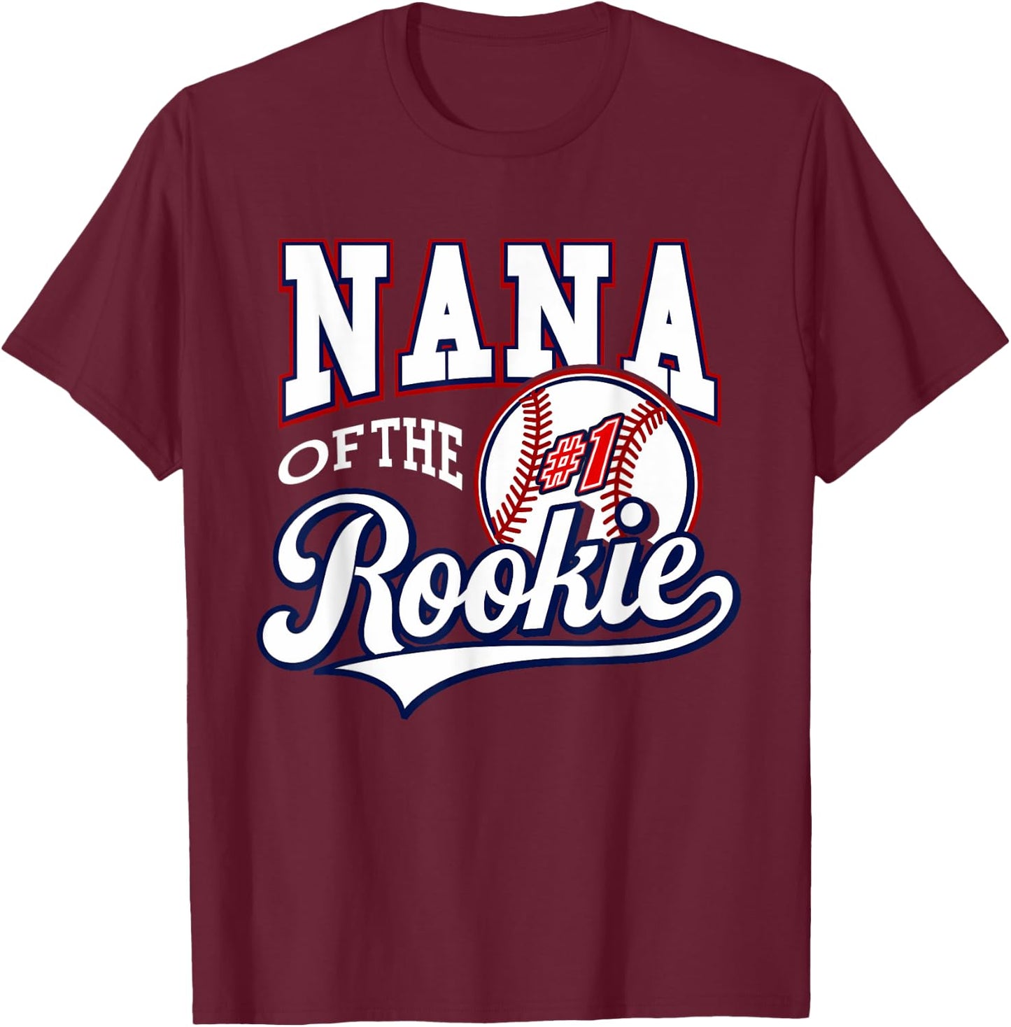 Retro Grandma Nana Of The Number 1 Rookie Baseball T-Shirt - T-Shirt | Maroon